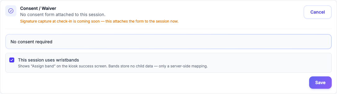 The session's Consent / Waiver panel, expanded, showing the "This session uses wristbands" checkbox checked, with its helper text: "Shows 'Assign band' on the kiosk success screen. Bands store no child data — only a server-side mapping."