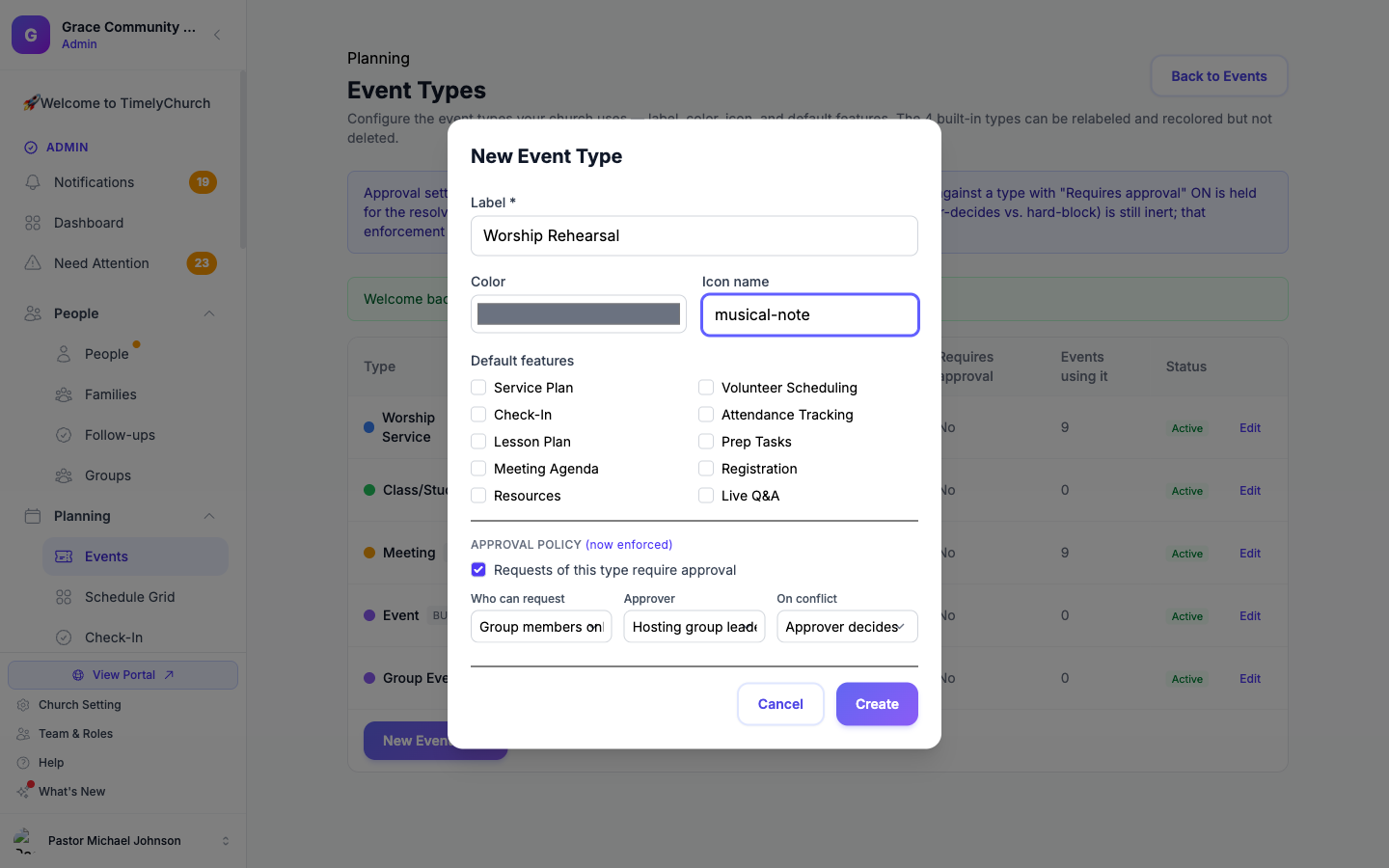 The New Event Type form filled in for "Worship Rehearsal," with Requires approval checked, Who can request set to Group members only, and Approver set to Hosting group leader