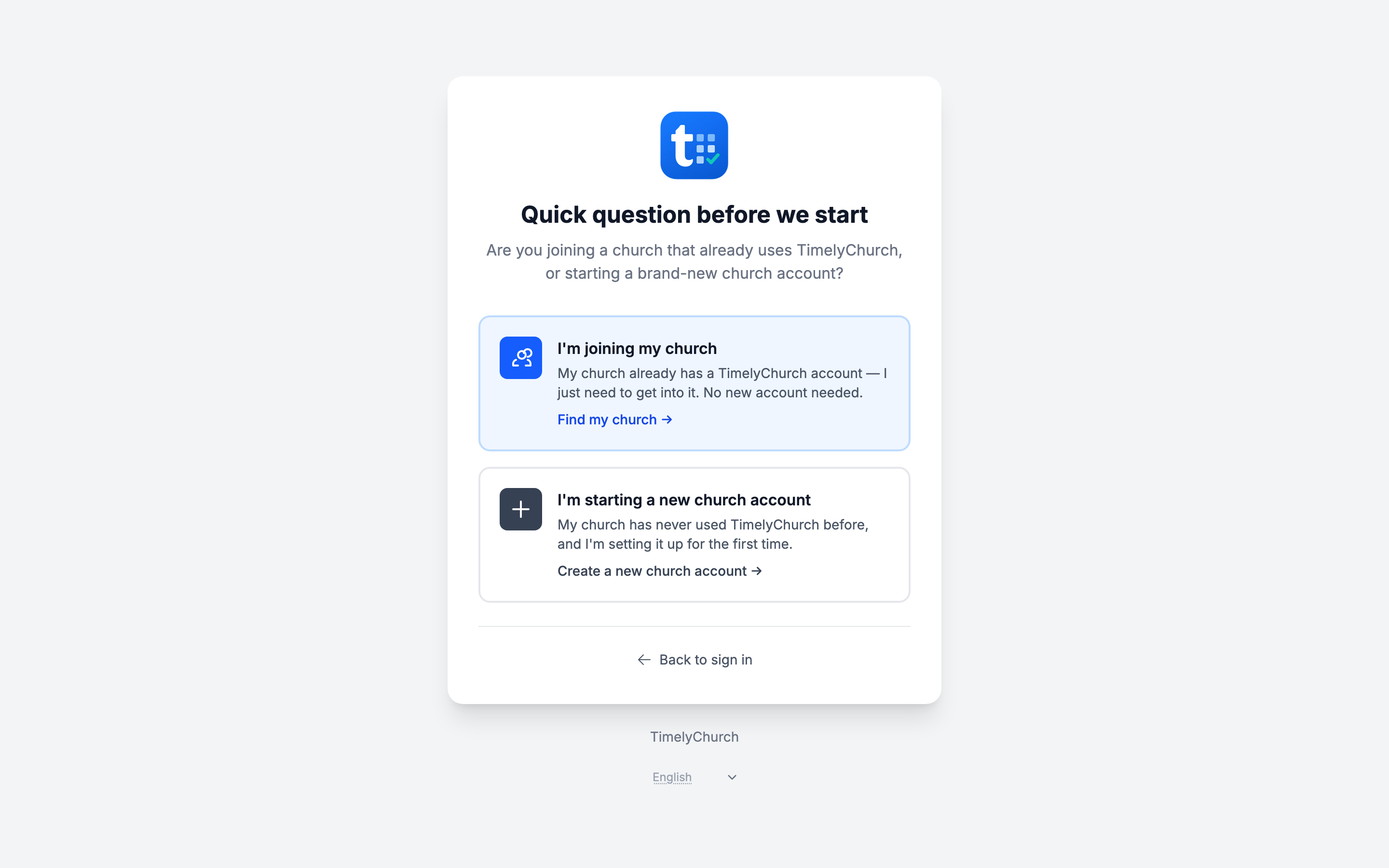 The "Quick question before we start" screen with the "Find my church" and "Create a new church account" choices