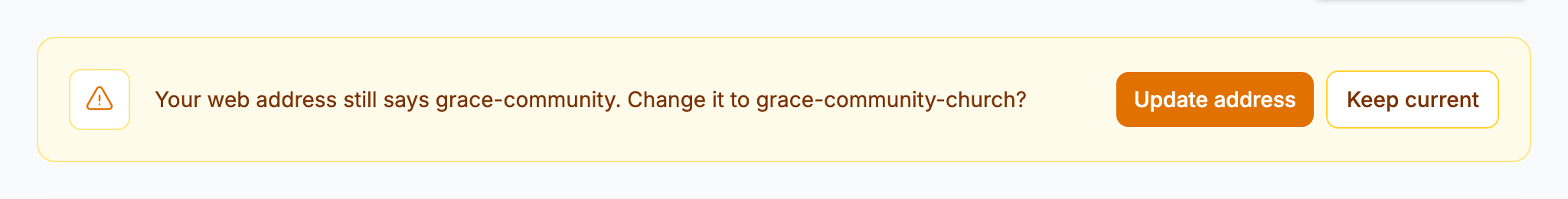 The amber banner on the settings page asking whether to change the web address to one that matches the church's current name, with the Update address and Keep current buttons