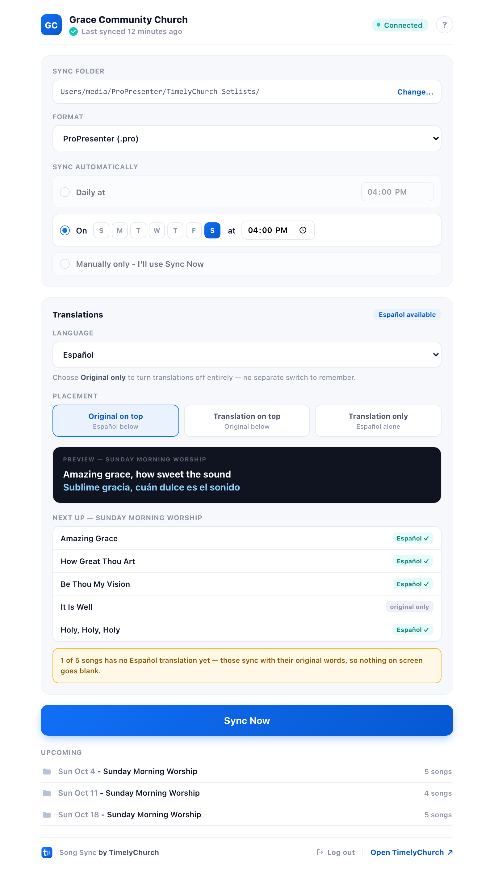The Song Sync main window on a Mac with a sync folder, ProPresenter format, a Saturday schedule, the Translations card with Language and Placement, the Preview box, the Next up list, then Sync Now and the Upcoming list